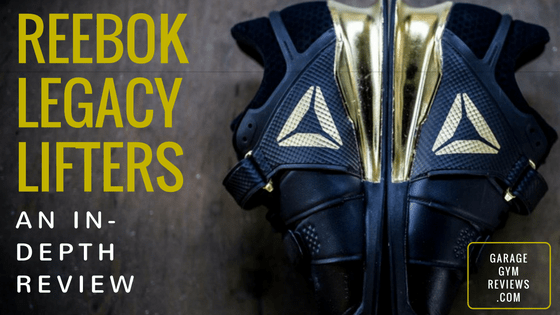 Reebok Legacy Lifters Review Cover Image